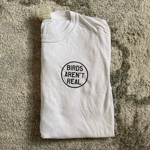 “Birds aren’t real” T-shirt
